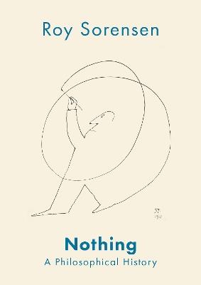 Nothing: A Philosophical History - Roy Sorensen - cover