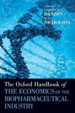 The Oxford Handbook of the Economics of the Biopharmaceutical Industry