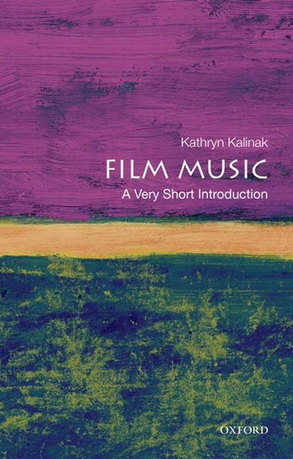 Film Music: A Very Short Introduction