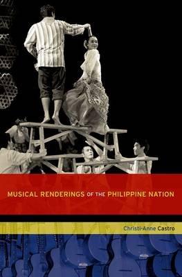 Musical Renderings of the Philippine Nation - Christi-Anne Castro - cover