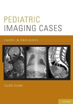 Pediatric Imaging Cases - Ellen Chung - cover