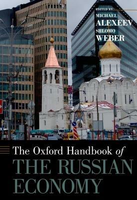 The Oxford Handbook of the Russian Economy - cover