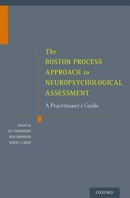 The Boston Process Approach to Neuropsychological Assessment: A Practitioner's Guide - cover