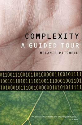 Complexity: A Guided Tour - Melanie Mitchell - cover