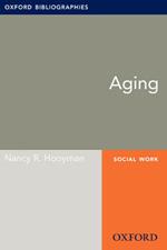 Aging: Oxford Bibliographies Online Research Guide