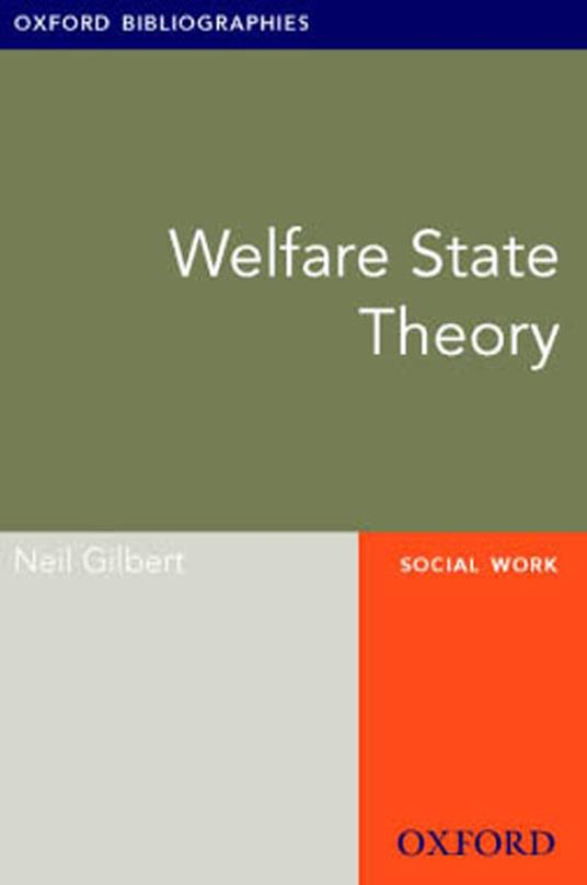 Welfare State Theory: Oxford Bibliographies Online Research Guide