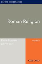 Roman Religion: Oxford Bibliographies Online Research Guide