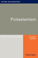 Protestantism: Oxford Bibliographies Online Research Guide
