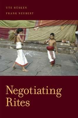 Negotiating Rites - Ute Husken,Frank Neubert - cover