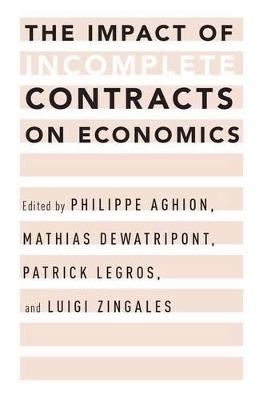 The Impact of Incomplete Contracts on Economics - cover