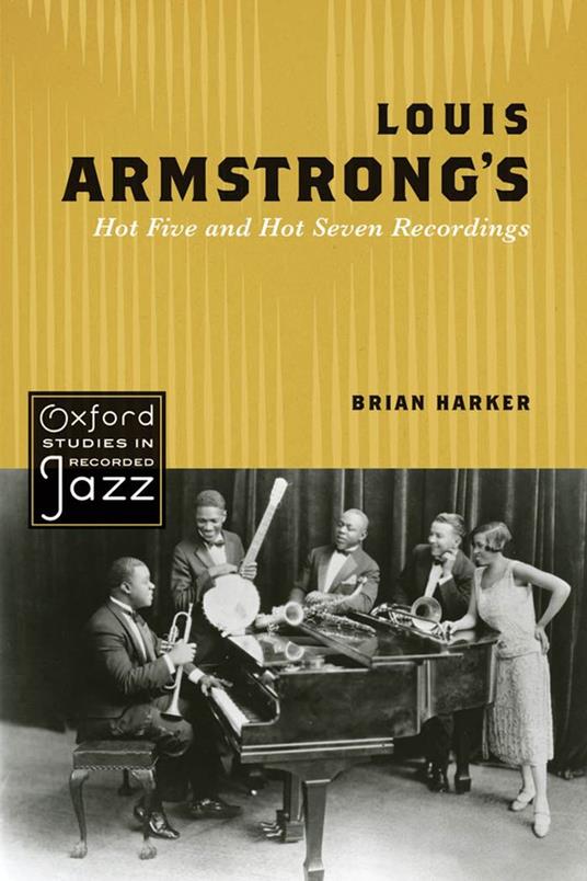 Louis Armstrong's Hot Five and Hot Seven Recordings