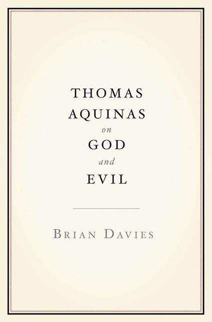 Thomas Aquinas on God and Evil