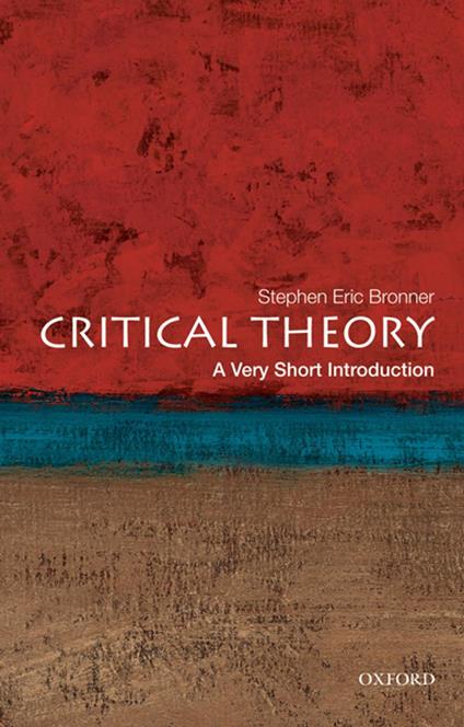 Critical Theory:A Very Short Introduction