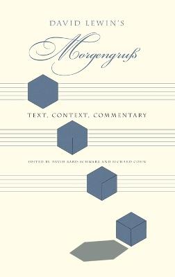 David Lewin's Morgengruß: Text, Context, Commentary - cover