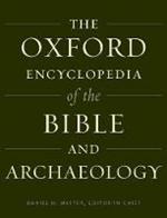 Oxford Encyclopedia of the Bible and Archaeology