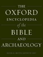 Oxford Encyclopedia of the Bible and Archaeology - cover