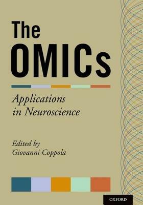 The OMICs: Applications in Neuroscience - cover
