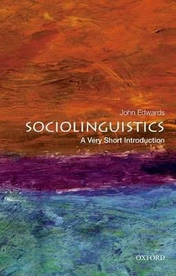 Sociolinguistics: A Very Short Introduction - John Edwards - cover