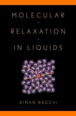 Molecular Relaxation in Liquids - Biman Bagchi - cover