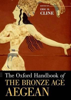 The Oxford Handbook of the Bronze Age Aegean - cover