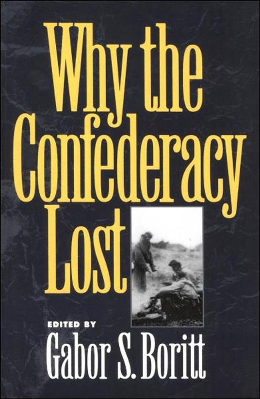 Why the Confederacy Lost
