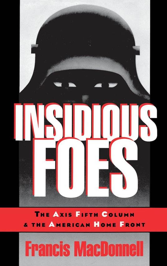 Insidious Foes