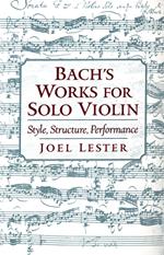 Bach's Works for Solo Violin