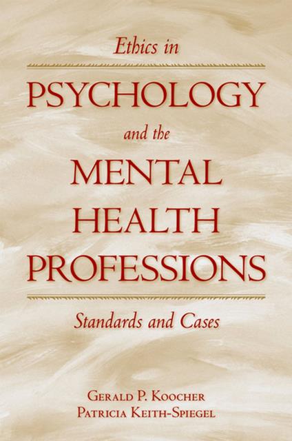 Ethics in Psychology and the Mental Health Professions