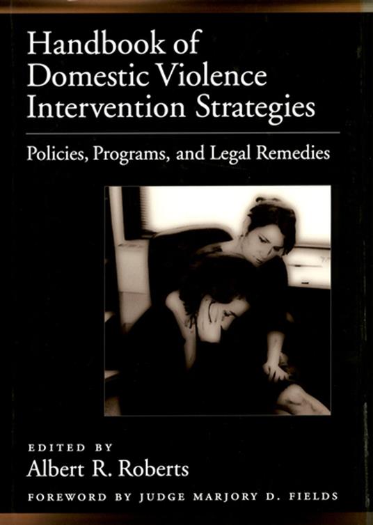 Handbook of Domestic Violence Intervention Strategies