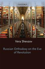 Russian Orthodoxy on the Eve of Revolution