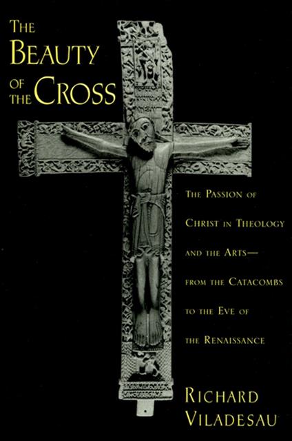 The Beauty of the Cross