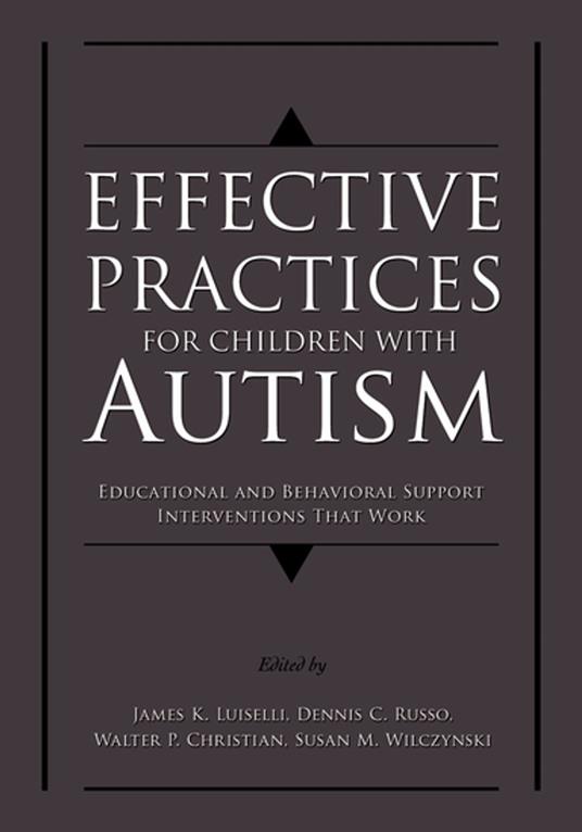 Effective Practices for Children with Autism