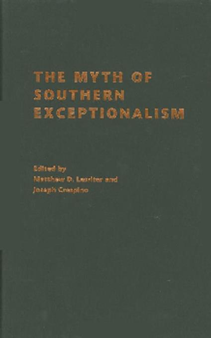 The Myth of Southern Exceptionalism