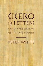 Cicero in Letters