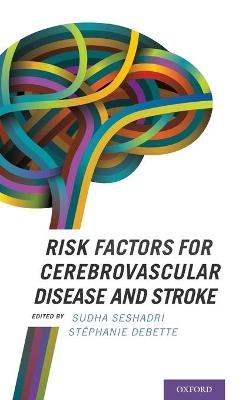 Risk Factors for Cerebrovascular Disease and Stroke - cover