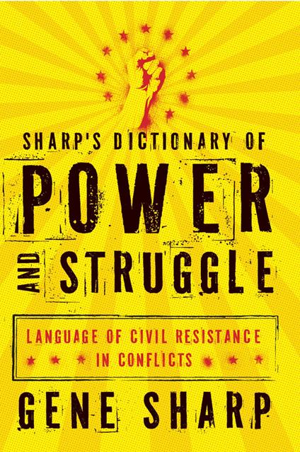 Sharp's Dictionary of Power and Struggle