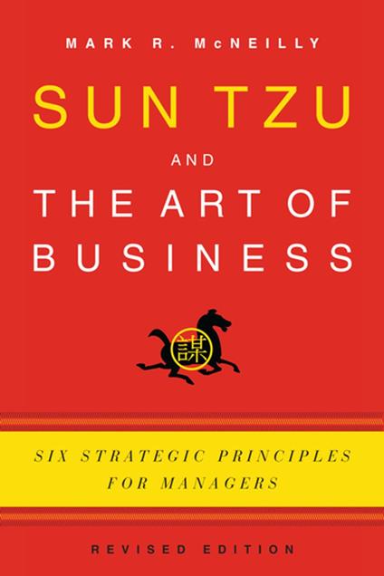 Sun Tzu and the Art of Business