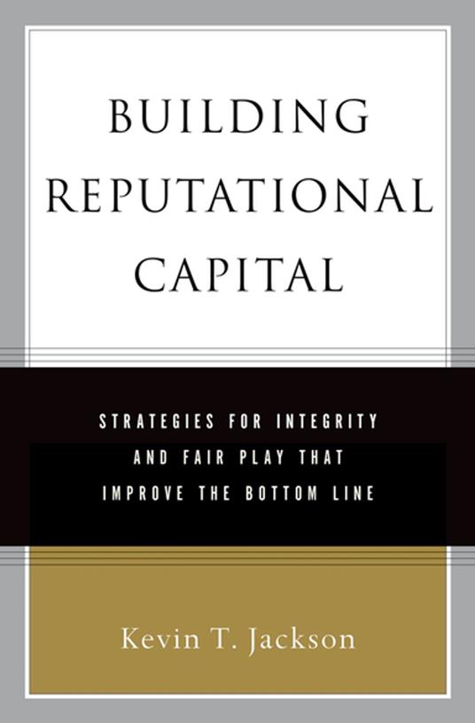 Building Reputational Capital