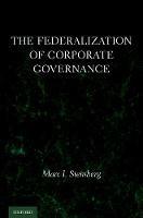 The Federalization of Corporate Governance - Marc I. Steinberg - cover