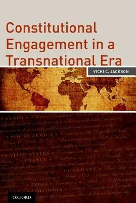 Constitutional Engagement in a Transnational Era - Vicki C. Jackson - cover