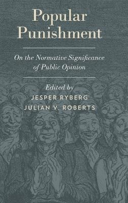Popular Punishment: On the Normative Significance of Public Opinion - cover