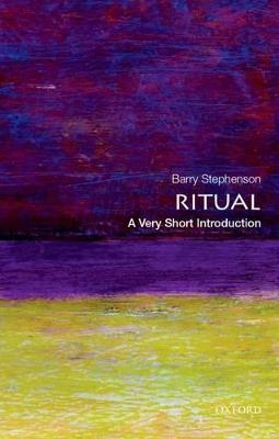 Ritual: A Very Short Introduction - Barry Stephenson - cover