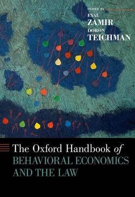 The Oxford Handbook of Behavioral Economics and the Law - cover