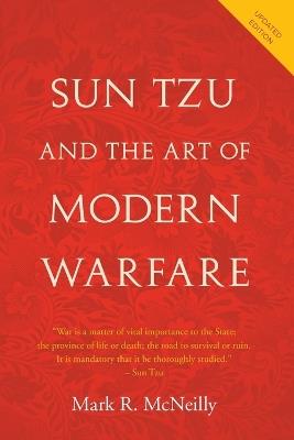 Sun Tzu and the Art of Modern Warfare - Mark R. McNeilly - cover