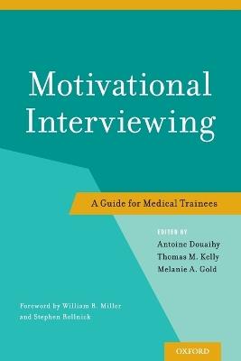 Motivational Interviewing: A Guide for Medical Trainees - cover