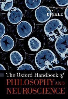 The Oxford Handbook of Philosophy and Neuroscience - cover