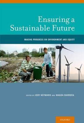 Ensuring a Sustainable Future: Making Progress on Environment and Equity - Magda Barrera - cover