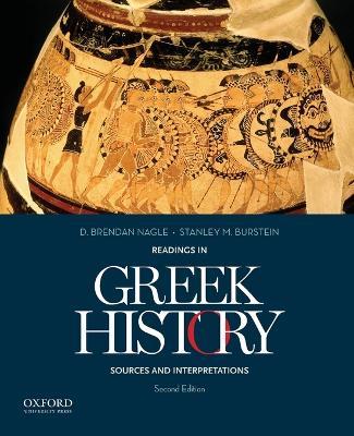 Readings in Greek History: Sources and Interpretations - D. Brendan Nagle,Stanley M. Burstein - cover