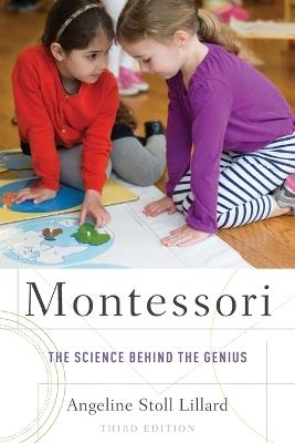 Montessori: The Science Behind the Genius - Angeline Stoll Lillard - cover