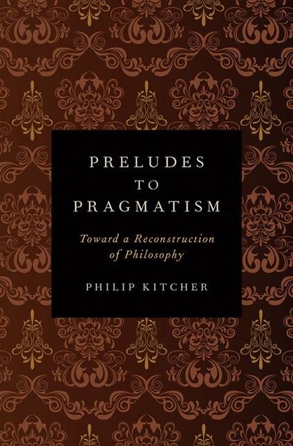 Preludes to Pragmatism